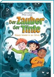 Cover von Der Zauber der Tinte - Blaues Wunder in der Schule