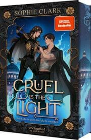 Cover von Cruel is the Light - Ihre Liebe ist groß, ihre Macht unendlich