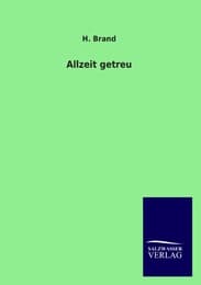 Cover von Allzeit getreu
