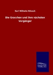 Cover von Die Gracchen und ihre nächsten Vorgänger