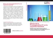 Cover von Efecto de la Prostaglandina E1 en la isquemia intestinal