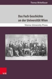 Cover von Das Fach Geschichte an der Universität Wien