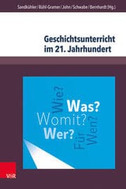 Cover von Geschichtsunterricht im 21. Jahrhundert