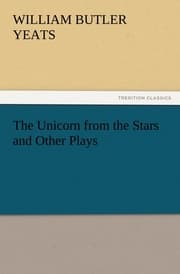 Cover von The Unicorn from the Stars and Other Plays
