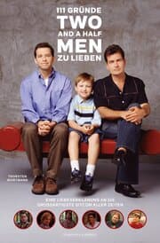 Cover von 111 Gründe,'Two And A Half Men' zu lieben