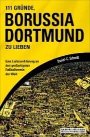 Cover von 111 Gründe, Borussia Dortmund zu lieben