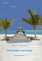 Cover von Und tschüss, mach's gut...