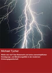 Cover von Wofür wie viel? Das Reiserecht und seine unerschöpflichen Kündigungs- und Minderungsfälle in der modernen Erholungsgesellschaft