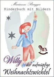 Cover von Willy, der aufmüpfige Weihnachtswichtel