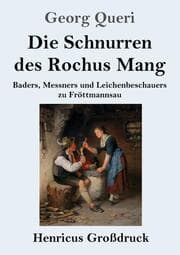 Cover von Die Schnurren des Rochus Mang (Großdruck)