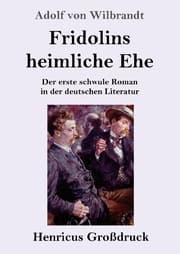 Cover von Fridolins heimliche Ehe (Großdruck)