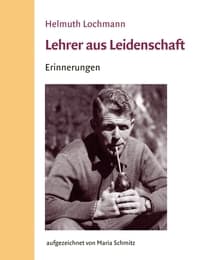 Cover von Helmuth Lochmann - Lehrer aus Leidenschaft