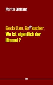 Cover von Gestatten, Gottsucher. Wo ist eigentlich der Himmel?