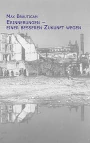 Cover von Erinnerungen - einer besseren Zukunft wegen