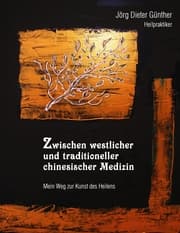 Cover von Zwischen westlicher und traditioneller chinesischer Medizin