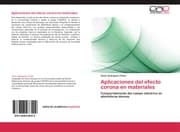 Cover von Aplicaciones del efecto corona en materiales