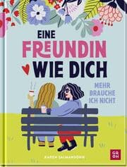 Cover von Eine Freundin wie dich, mehr brauche ich nicht