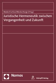Cover von Juristische Hermeneutik zwischen Vergangenheit und Zukunft