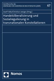Cover von Handelsliberalisierung und Sozialregulierung in transnationalen Konstellationen