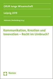 Cover von Kommunikation, Kreation und Innovation - Recht im Umbruch?