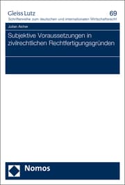 Cover von Subjektive Voraussetzungen in zivilrechtlichen Rechtfertigungsgründen