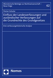 Cover von Einfluss der Landesverfassungen und ausländischer Verfassungen auf die Grundrechte des Grundgesetzes