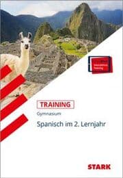 Cover von STARK Spanisch 2. Lernjahr - Training Gymnasium - Grundwissen, Aufgaben und Lösungen