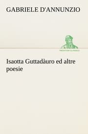 Cover von Isaotta Guttadàuro ed altre poesie