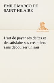 Cover von L'art de payer ses dettes et de satisfaire ses créanciers sans débourser un sou
