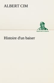 Cover von Histoire d'un baiser