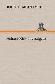 Cover von Ashton-Kirk, Investigator