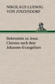 Cover von Bekenntnis zu Jesus Christus nach dem Johannes-Evangelium