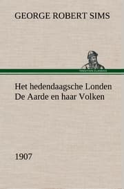 Cover von Het hedendaagsche Londen De Aarde en haar Volken, 1907