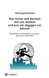 Cover von Was Stress und Burnout mit uns machen und was wir dagegen tun können