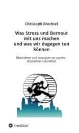 Cover von Was Stress und Burnout mit uns machen und was wir dagegen tun können