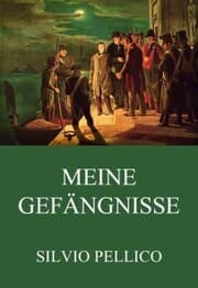 Cover von Meine Gefängnisse