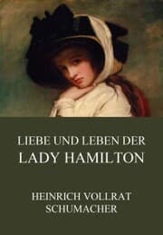 Cover von Liebe und Leben der Lady Hamilton