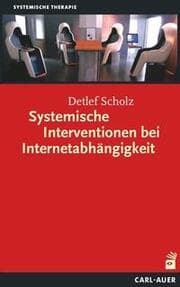 Cover von Systemische Interventionen bei Internetabhängigkeit