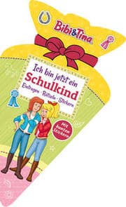 Cover von Bibi & Tina - Ich bin jetzt ein Schulkind: Eintragen, Rätseln, Stickern