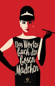 Cover von Das Wörterbuch der bösen Mädchen