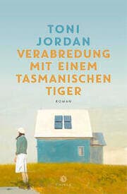 Cover von Verabredung mit einem Tasmanischen Tiger