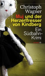 Cover von Muj und der Herzerlfresser von Kindberg