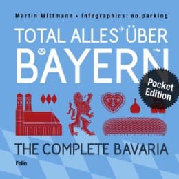 Cover von Total alles über Bayern/The Complete Bavaria