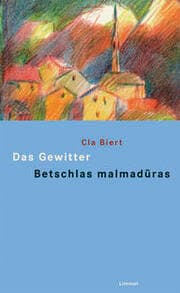 Cover von Das Gewitter und andere Erzählungen/Betschlas malmadüras ed oters raquints