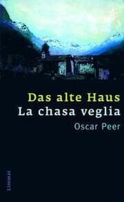 Cover von Das alte Haus/La chasa veglia