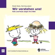Cover von Wir verstehen uns! Felix und Paula zeigen ihre Welt