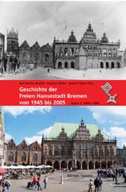 Cover von Geschichte der Freien Hansestadt Bremen von 1945 bis 2005