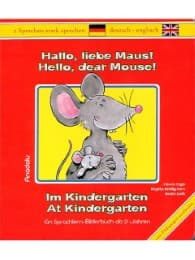 Cover von Hallo, liebe Maus! Im Kindergarten/Hello, dear Mouse! At Kindergarten