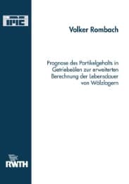 Cover von Prognose des Partikelgehaltes in Getriebeölen zur erweiterten Berechnung der Lebensdauer von Wälzlagern