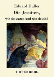 Cover von Die Jesuiten, wie sie waren und wie sie sind